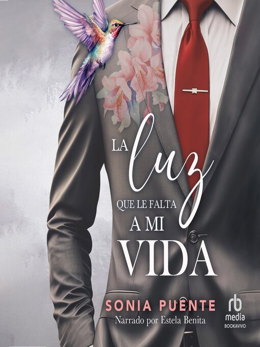 Cover image for La luz que le falta a mi vida 